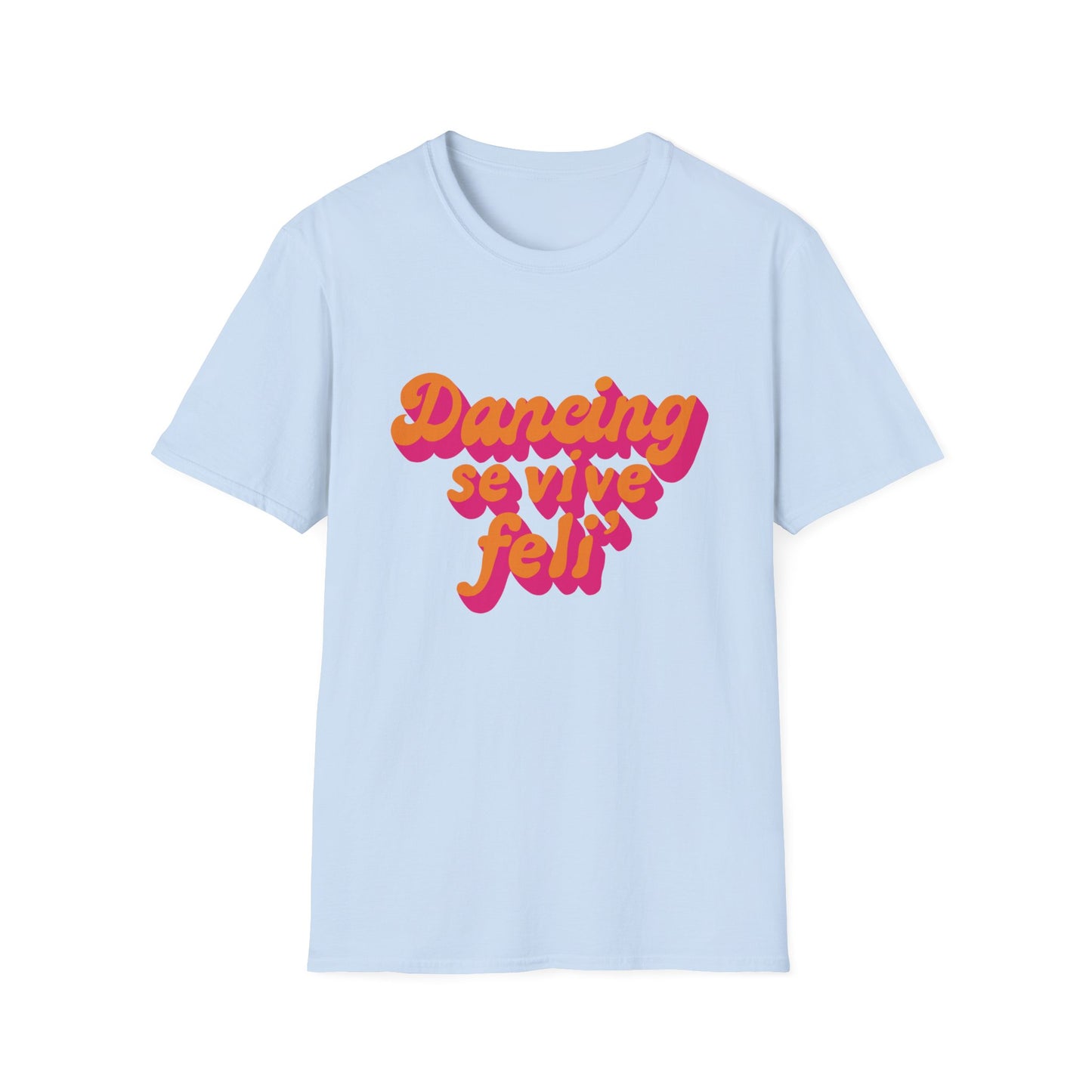 Dancing Vibes Unisex T-Shirt, Trendy Graphic Tee for Dance Lovers, Gift for Performers, Casual Wear for Parties, Fun Summer Apparel
